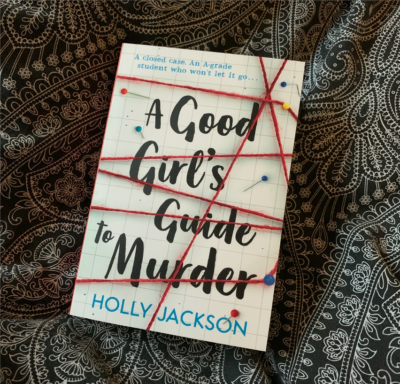 A Good Girl’s Guide to Murder by Holly Jackson