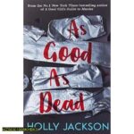 As Good As Dead - by Holly Jackson