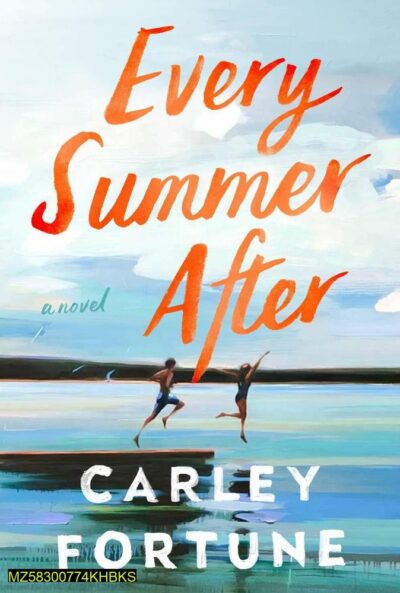 Every Summer After by Carley Fortune